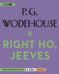 Right Ho, Jeeves: A Wooster & Jeeves Comedy by P. G. Wodehouse Paperback Book