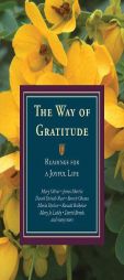 The Way of Gratitude: Readings for a Joyful Life by Michael Leach Paperback Book