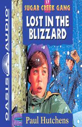 Lost in the Blizzard by Paul Hutchens Paperback Book