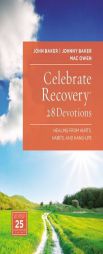 Celebrate Recovery Booklet: 28 Devotions by John Baker Paperback Book