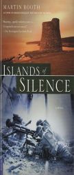 Islands of Silence by Martin Booth Paperback Book
