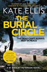 The Burial Circle (DI Wesley Peterson) by Kate Ellis Paperback Book