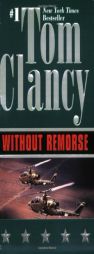 Without Remorse by Tom Clancy Paperback Book