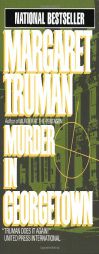 Murder in Georgetown (Capital Crime Mysteries) by Margaret Truman Paperback Book