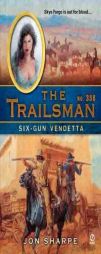 The Trailsman #358: Six-Gun Vendetta by Jon Sharpe Paperback Book