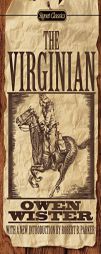 The Virginian by Owen Wister Paperback Book