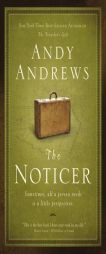 The Noticer: Sometimes, all a person needs is a little perspective by Andy Andrews Paperback Book