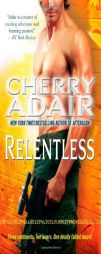 Relentless by Cherry Adair Paperback Book