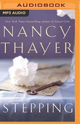 Stepping: A Novel by Nancy Thayer Paperback Book