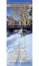 The Body in the Snowdrift: A Faith Fairchild Mystery (Faith Fairchild Mysteries) by Katherine Hall Page Paperback Book