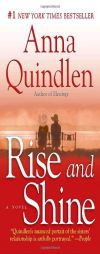 Rise and Shine by Anna Quindlen Paperback Book