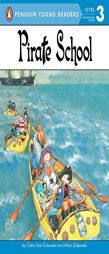 Pirate School (All Aboard Reading) by Cathy East Dubowski Paperback Book