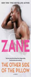 Zane's The Other Side of the Pillow: A Novel by Zane Paperback Book