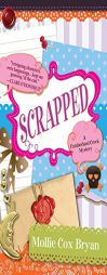 Scrapped by Mollie Cox Bryan Paperback Book