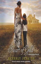 Heart of Gold: A Blessings Novel (The Blessings Series) by Beverly Jenkins Paperback Book