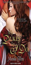 Why Dukes Say I Do (Wicked Widows) by Manda Collins Paperback Book
