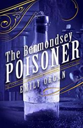 The Bermondsey Poisoner (Penny Green Series) by Emily Organ Paperback Book