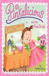 Pinkalicious and the Pink Drink by Victoria Kann Paperback Book