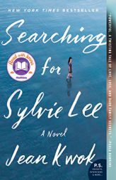 Searching for Sylvie Lee by Jean Kwok Paperback Book