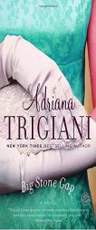 Big Stone Gap (Ballantine Reader's Circle) by Adriana Trigiani Paperback Book