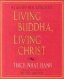 Living Buddha, Living Christ by Thich Nhat Hanh Paperback Book