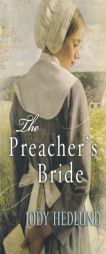 Preacher's Bride, The by Jody Hedlund Paperback Book