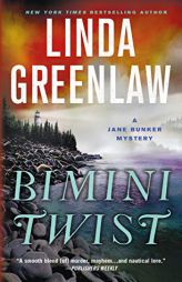 Bimini Twist: A Jane Bunker Mystery by Linda Greenlaw Paperback Book