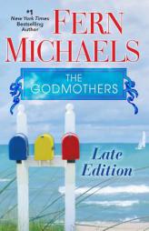 Late Edition (The Godmothers) by Fern Michaels Paperback Book