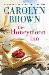 The Honeymoon Inn by Carolyn Brown Paperback Book