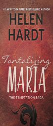 Tantalizing Maria (The Temptation Saga) by Helen Hardt Paperback Book