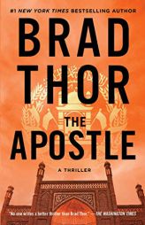 The Apostle: A Thriller (8) (The Scot Harvath Series) by Brad Thor Paperback Book
