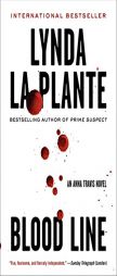 Blood Line: An Anna Travis Novel by Lynda La Plante Paperback Book
