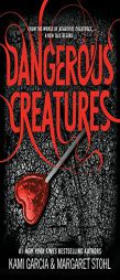 Dangerous Creatures by Kami Garcia Paperback Book