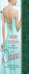 Delicious by Sherry Thomas Paperback Book