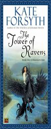 The Tower of Ravens (Rhiannon's Ride, Book 1) by Kate Forsyth Paperback Book