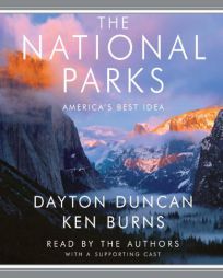 The National Parks: America's Best Idea by Dayton Duncan Paperback Book