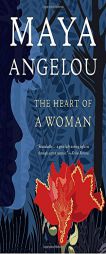 The Heart of a Woman by Maya Angelou Paperback Book