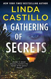 A Gathering of Secrets: A Kate Burkholder Novel by Linda Castillo Paperback Book
