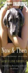 Now & Then by Jacqueline Sheehan Paperback Book
