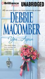 You...Again: Baby Blessed and Yesterday Once More by Debbie Macomber Paperback Book