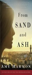 From Sand and Ash by Amy Harmon Paperback Book