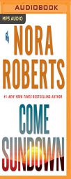 Come Sundown by Nora Roberts Paperback Book