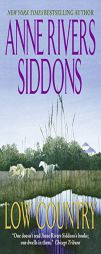 Low Country by Anne Rivers Siddons Paperback Book