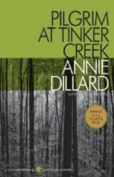 Pilgrim at Tinker Creek by Annie Dillard Paperback Book
