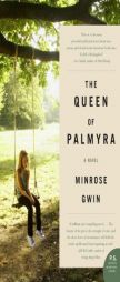 The Queen of Palmyra by Minrose Gwin Paperback Book