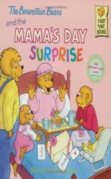 The Berenstain Bears and the Mama's Day Surprise (First Time Books(R)) by Stan Berenstain Paperback Book