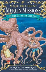 Magic Tree House #39: Dark Day in the Deep Sea (A Stepping Stone Book(TM)) by Mary Pope Osborne Paperback Book