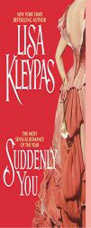 Suddenly You by Lisa Kleypas Paperback Book