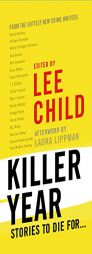 Killer Year: Stories to Die For... by Lee Child Paperback Book