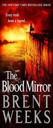 The Blood Mirror (Lightbringer) by Brent Weeks Paperback Book
